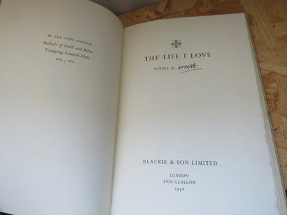 The Life I Love Verses By W.K.H 1958 book image 2