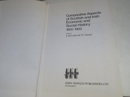 Comparative Aspects of Scottish and Irish Economic and Social History 1600-1900 Edited by L.M. Culle book image 4
