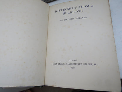 Jottings of An Old Solicitor by Sir John Hollams, 1906 book image 3