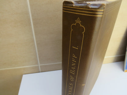 The Annals of Banff Compiled By William Cramond 1891 Volume I book image 3