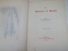 Load image into Gallery viewer, The Annals of Banff Compiled By William Cramond 1891 Volume I
