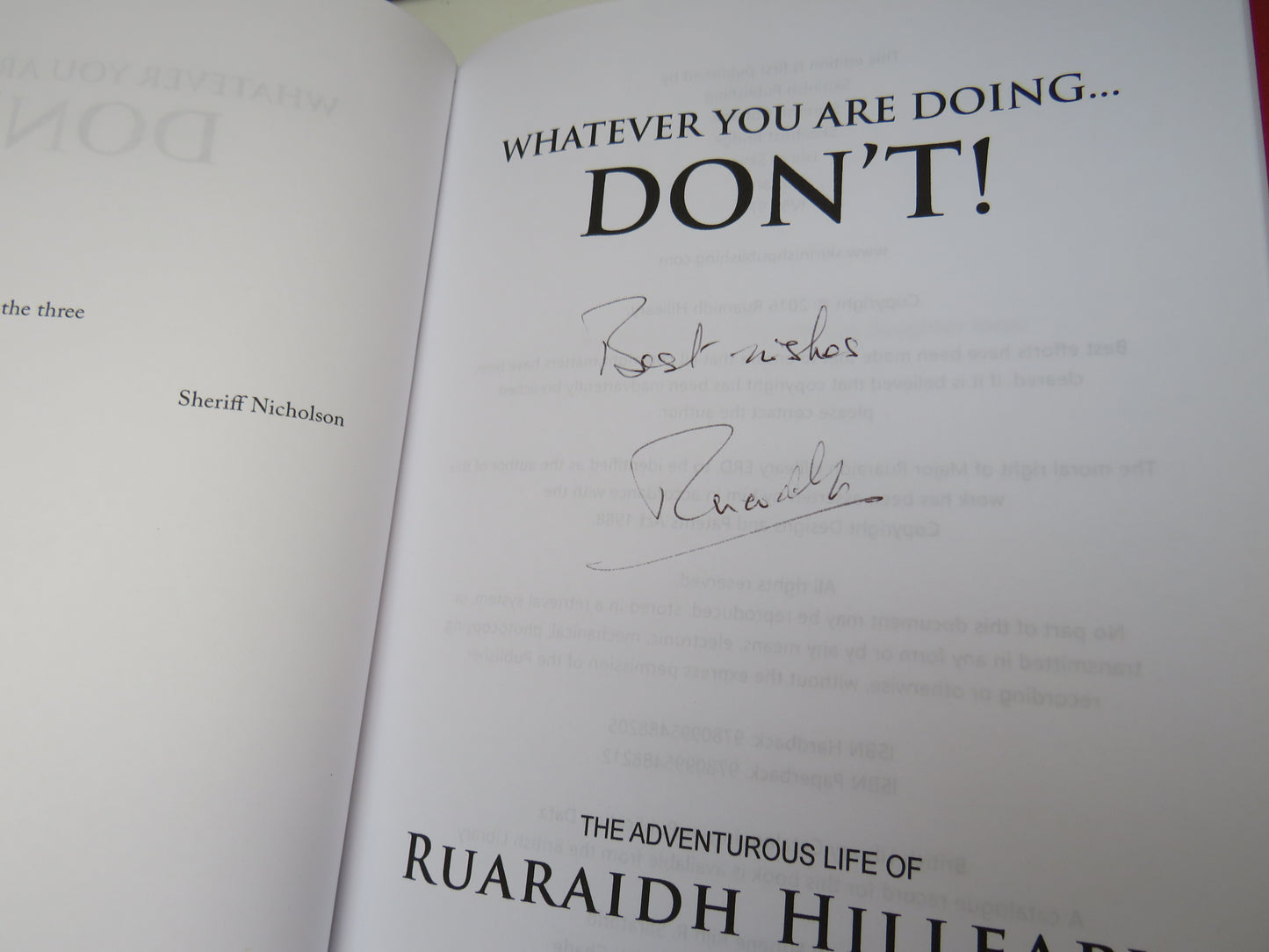 Whatever You Are Doing... Don't! The Adventurous Life of Ruaraidh Hilleary 2016 Author Signed