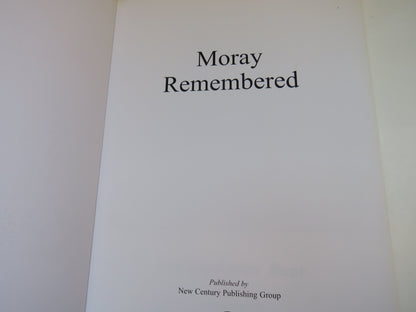 A Nostalgic Look At Yesterday's Moray Remembered Volume I book image 3