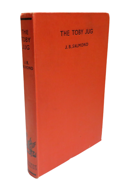 The Toby Jug by J. B. Salmond, Herbert Jenkins Limited