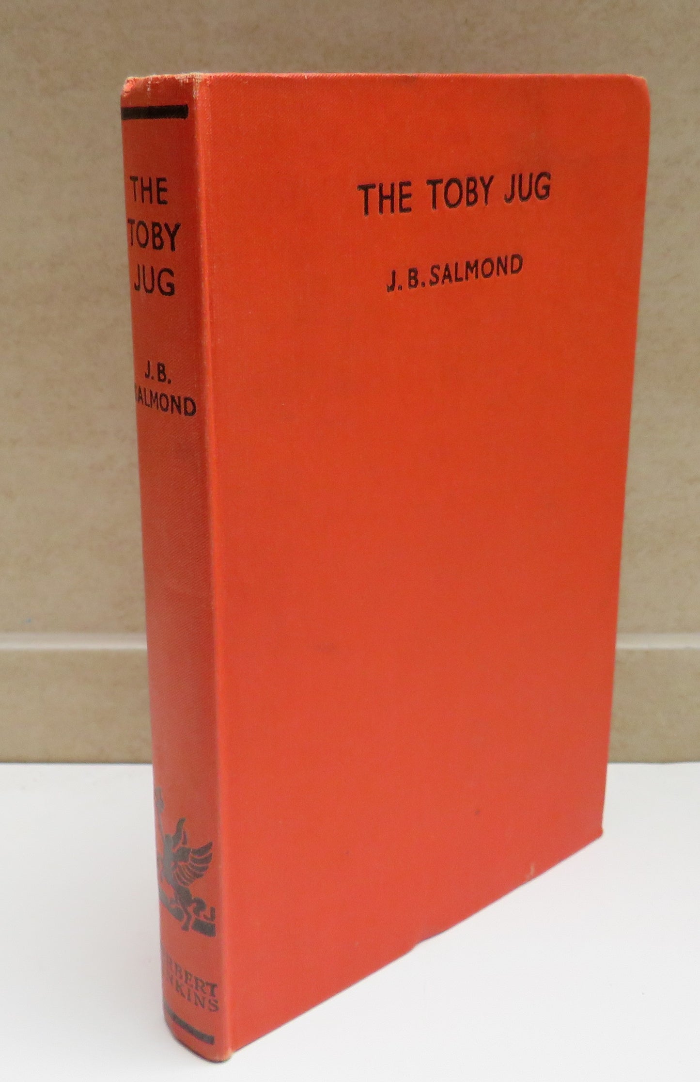 The Toby Jug by J. B. Salmond, Herbert Jenkins Limited