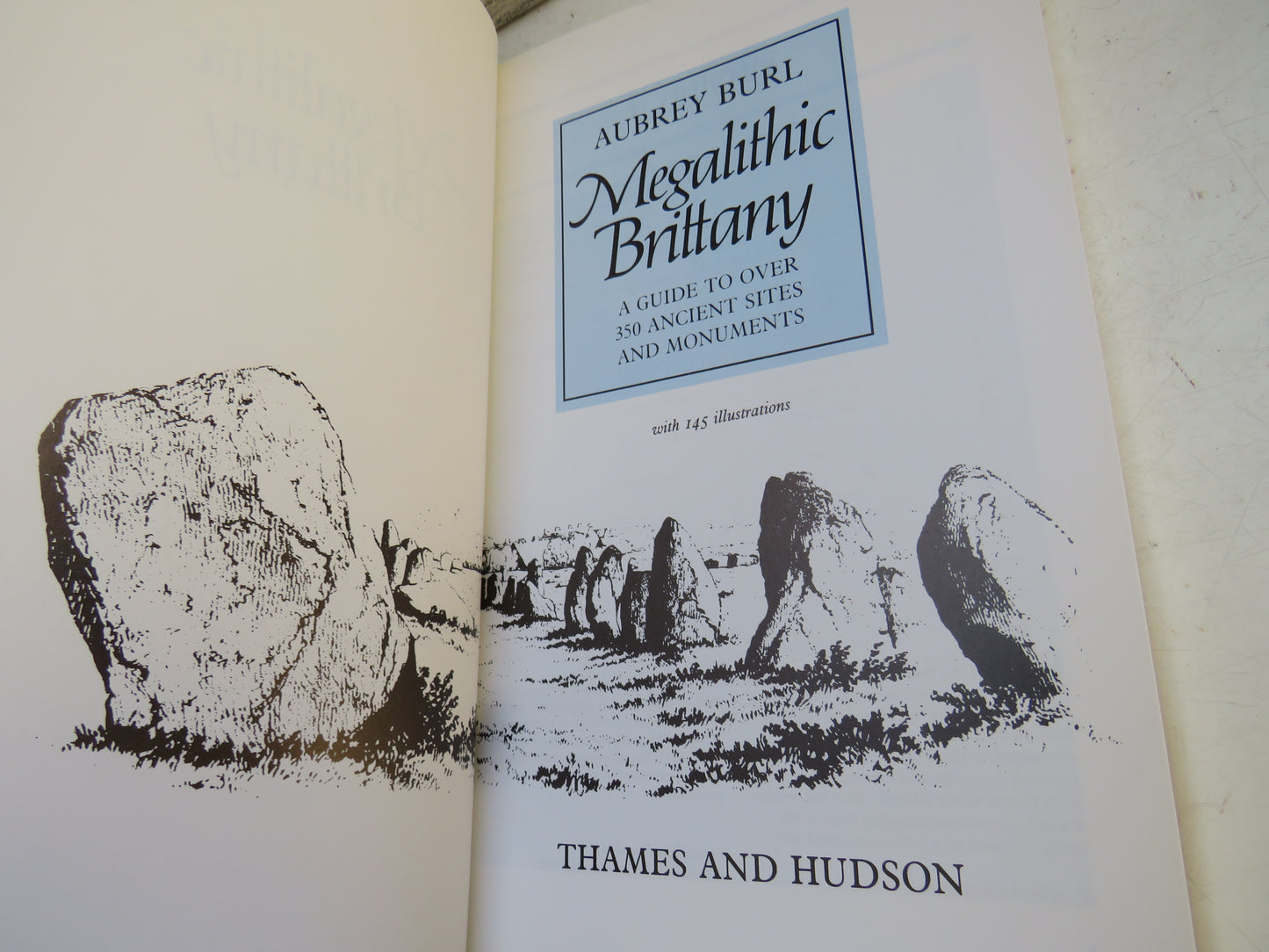Megalithic Brittany A Guide To Over 350 Ancient Sites and Monuments By Aubrey Burl 1985
