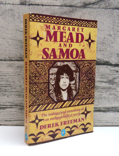 Margaret Mead and Samoa The Making and Unmaking Of An Anthropological Myth By Derek Freeman 1984 book front cover