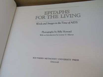 Epitaphs For The Living Words and Images In The Time of Aids Photographs By Billy Howard 1989 book image 4