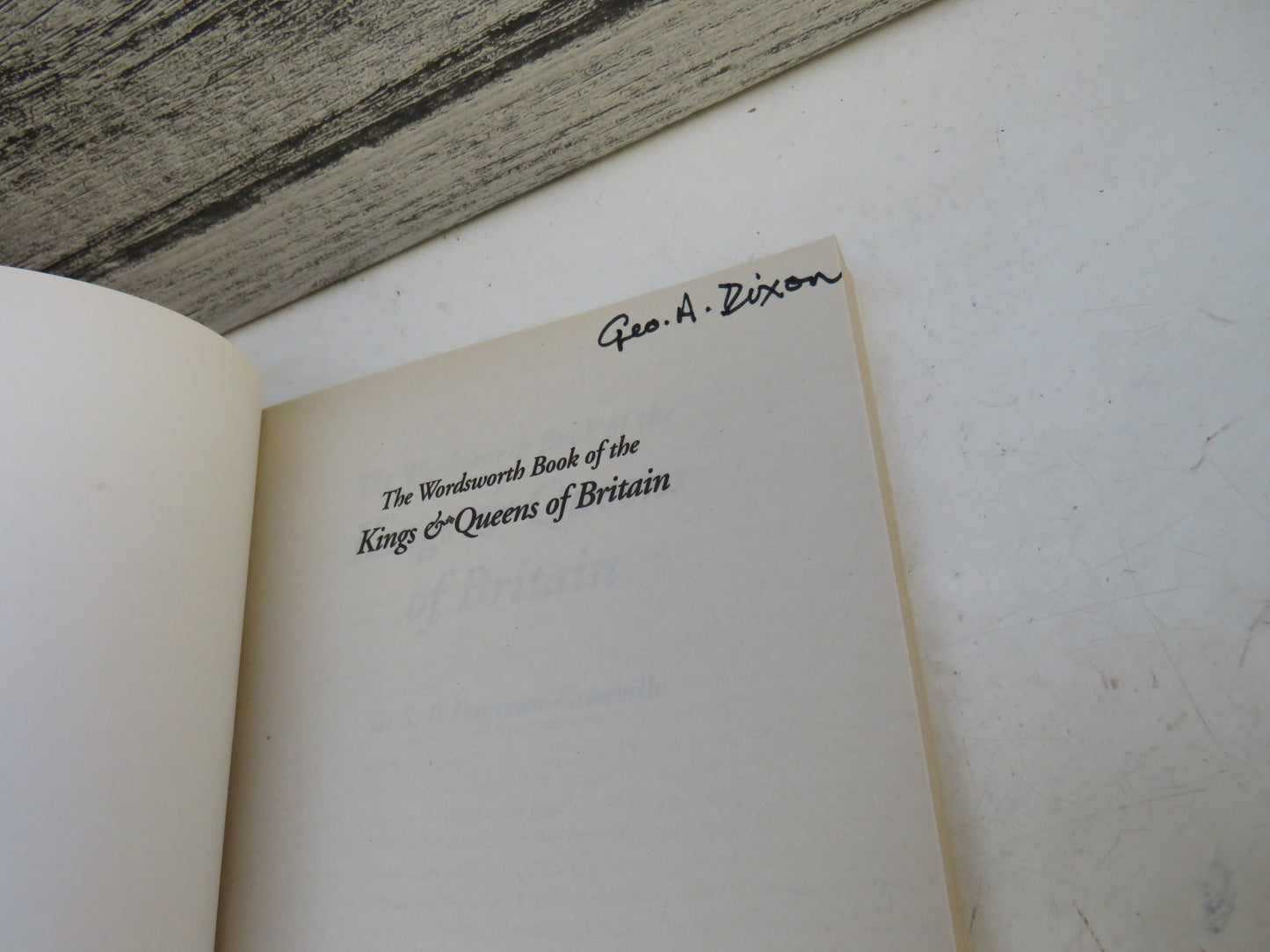 The Wordsworth Book of The Kings & Queens of Britain By G.S.P. Freeman- Grenville 1997