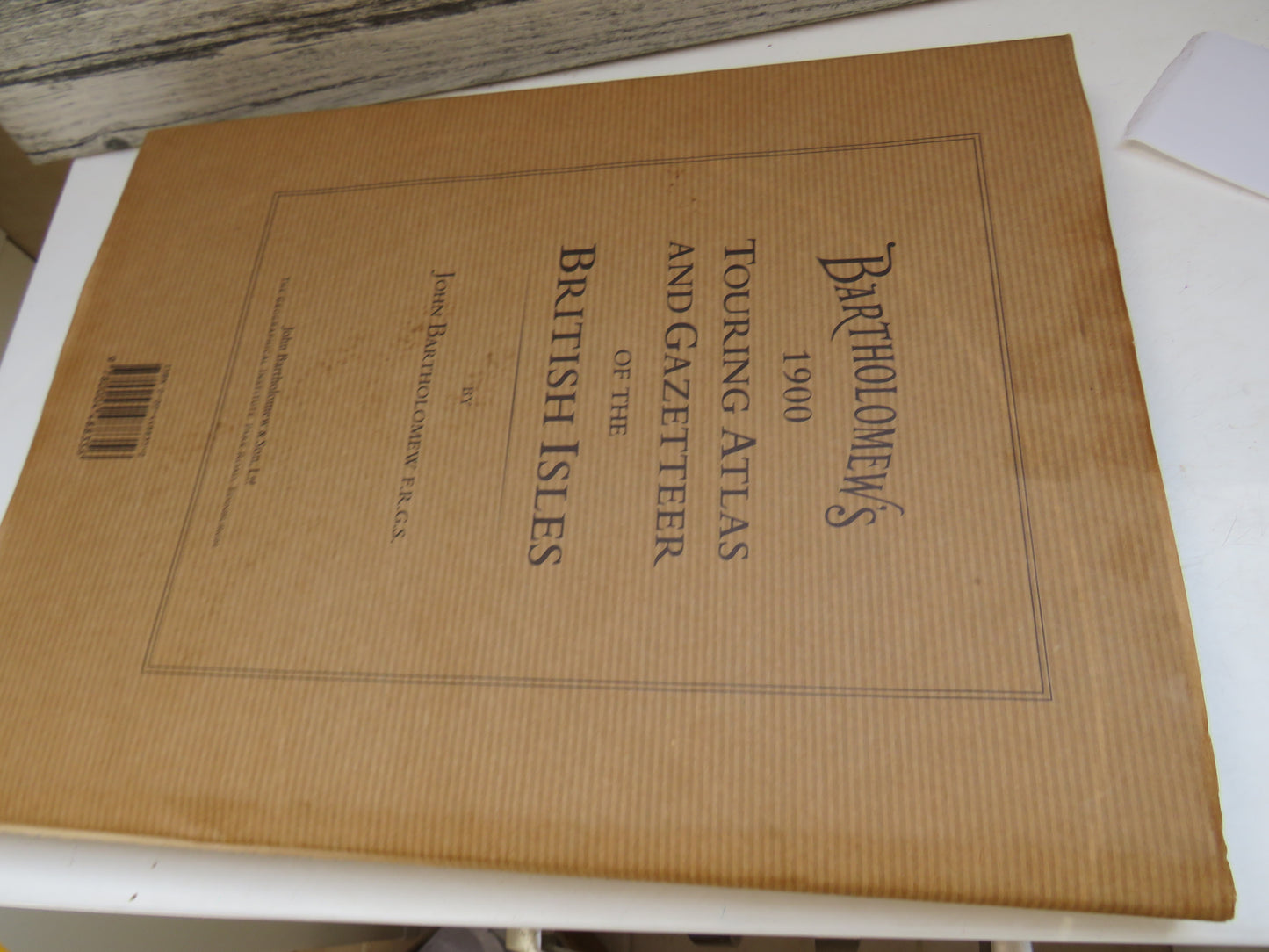 Bartholomew's 1900 Touring Atlas and Gazetteer of the British Isles By John Bartholomew 1998