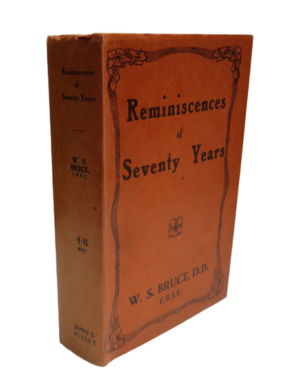 Reminiscences of Seventy Years by W. S. Bruce, 1929 book front cover