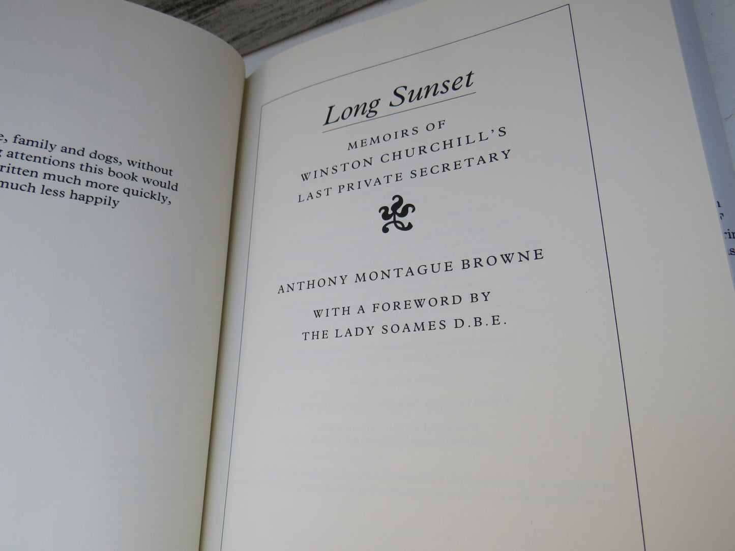 Long Sunset Memoirs of Winston Churchill's Last Private Secretary By Anthony Montague Browne 1995
