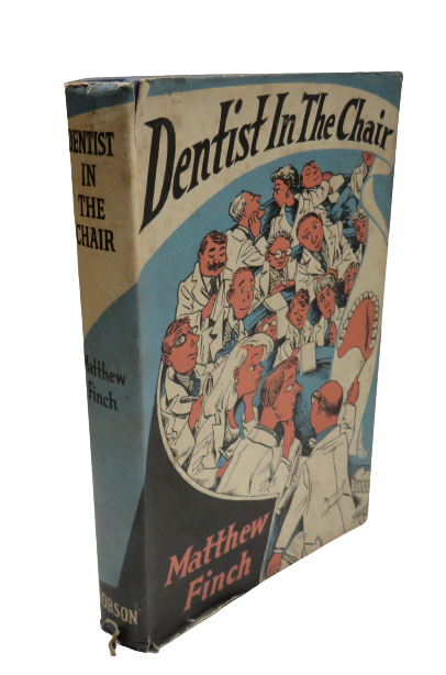 Dentist In The Chair by Matthew Finch book front cover