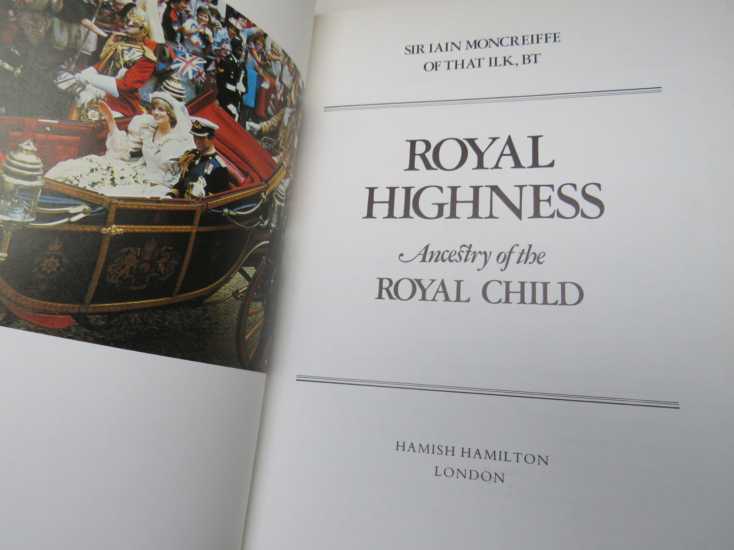 Royal Highness Ancestry of the Royal Child By Sir Iain Moncreiffe 1982