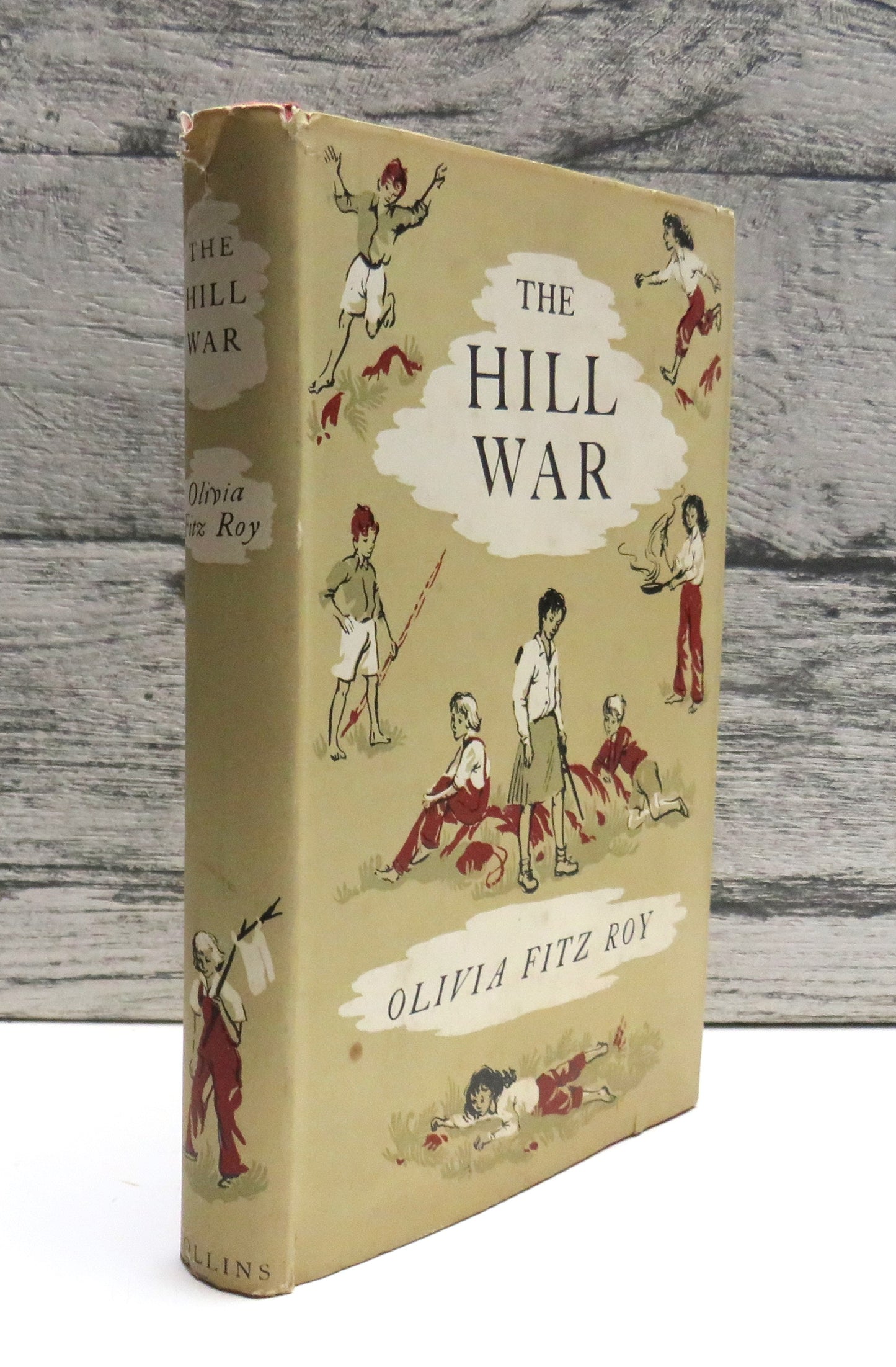 The Hill War By Olivia Fitz Roy 1950
