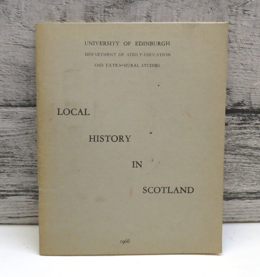 Local History In Scotland Report of Residential Course At Carberry Tower, Musselburgh, Midlothian 19 book front cover