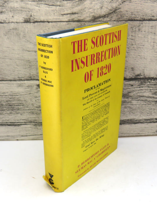 The Scottish Insurrection of 1820 By P. Berresford Ellis and Seumas Mac A'Ghobhainn 1970, book image 2