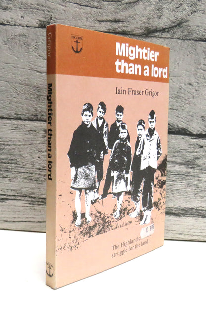 Mightier Than a Lord By Iain Fraser Grigor 1979