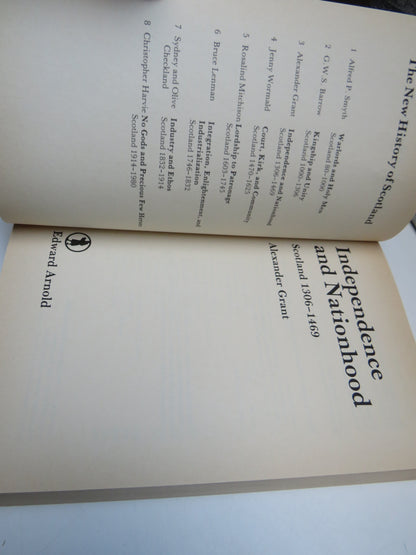 Independence and Nationhood Scotland 1306-1469 By Alexander Grant 1984