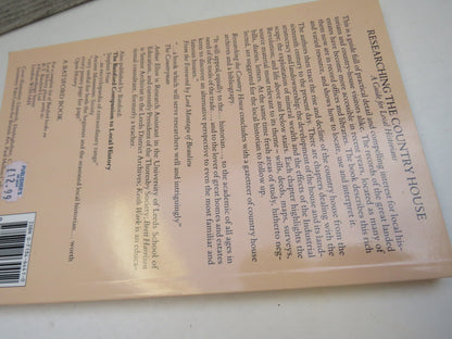 Researching The Country House A Guide For Local Historians By Arthur Elton, Brett Harrison, Keith Wark 1992