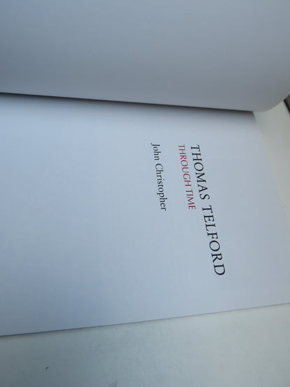 Thomas Telford Through Time By John Christopher 2016