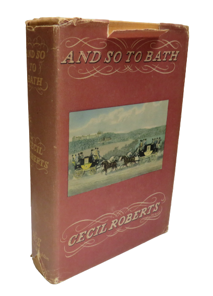 And So To Bath by Cecil Roberts, 1940