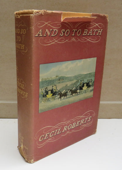 And So To Bath by Cecil Roberts, 1940 book image 2