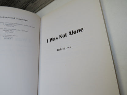 I Was Not Alone By Robert Dick 1997 book image 4