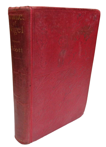 Fortunes of Nigel by Sir Walter Scott, 1897
