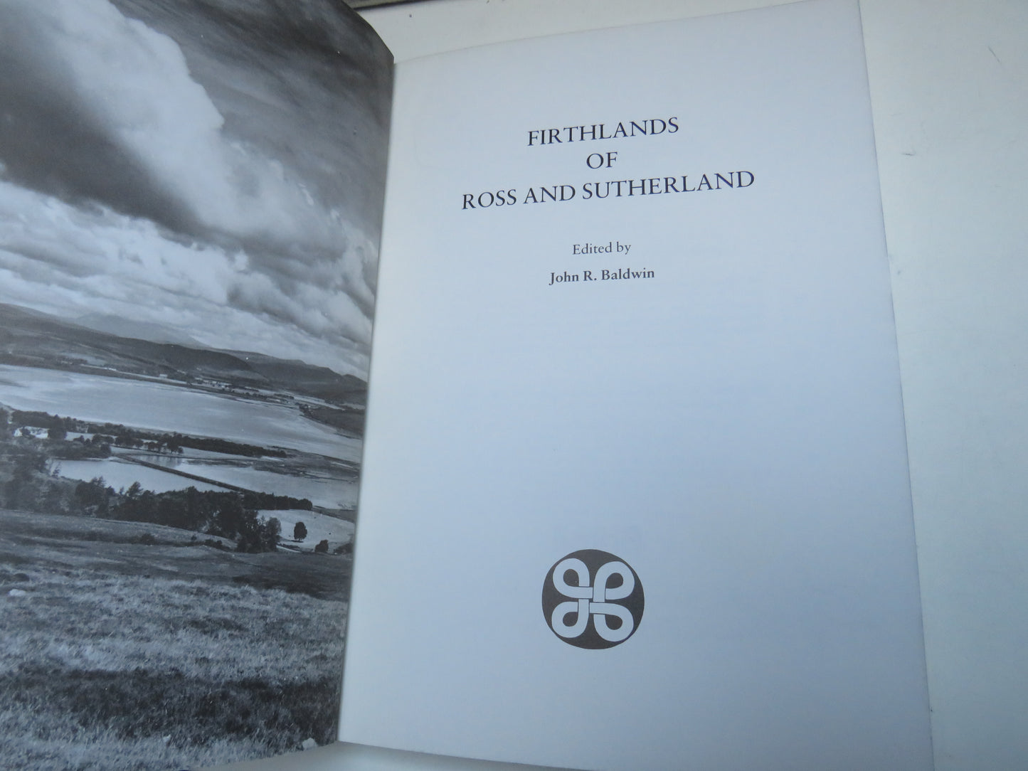 Firthlands of Ross and Sutherland Edited By John R. Baldwin 1986