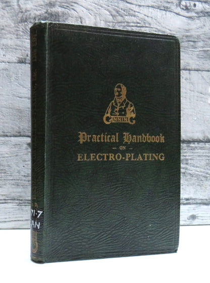 The Canning Practical Handbook On Electro-Plating, Polishing, Bronzing, Lacquering and Enamelling 1937