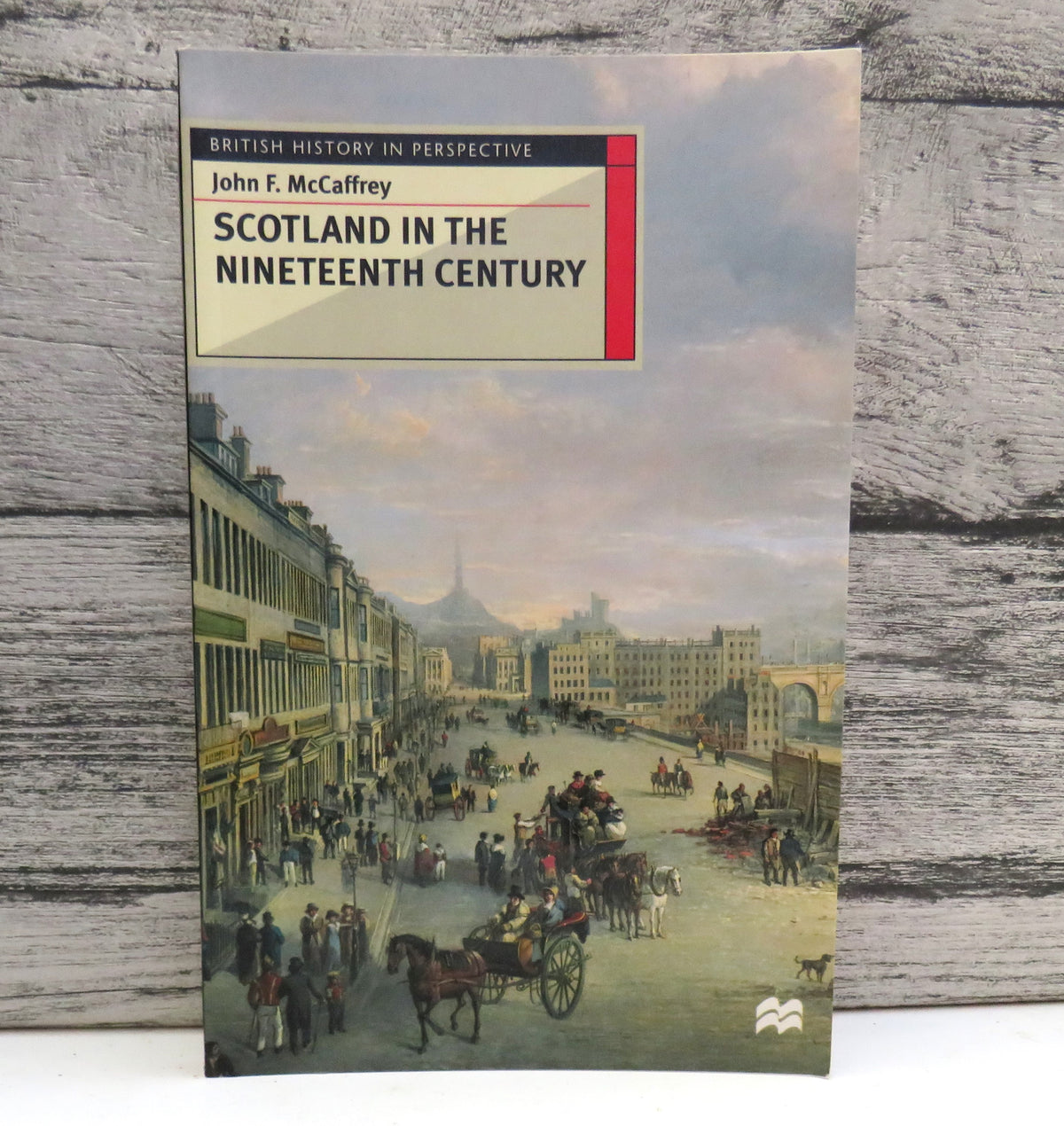 Scotland In The Nineteenth Century By John F. McCaffrey 1998 book front cover