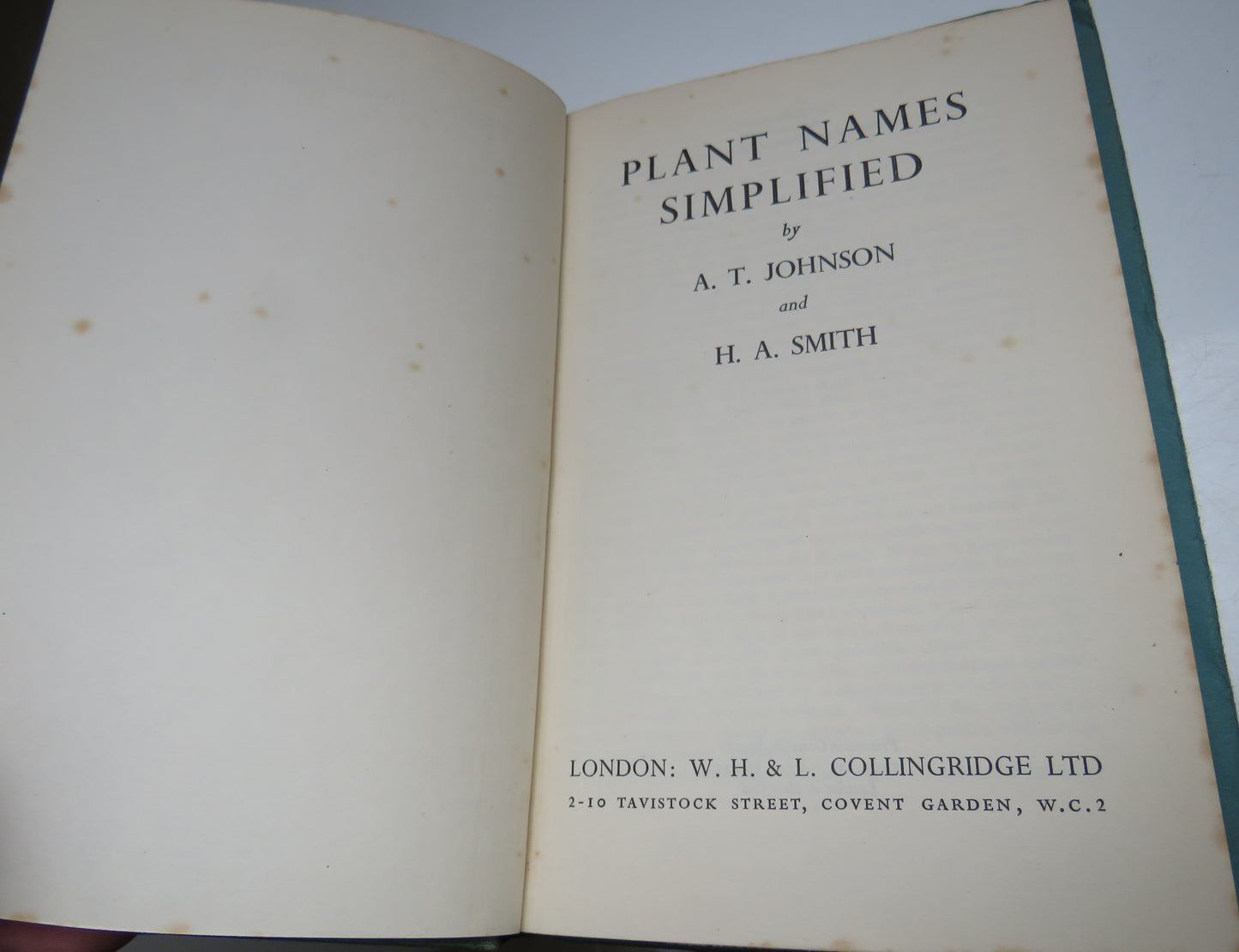 Plant Names Simplified, Their Pronunciation Derivation & Meaning by A. T. Johnson and H. A. Smith, 1947