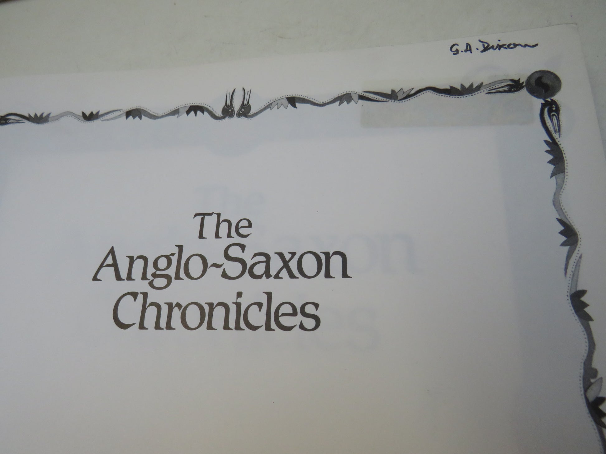 The Anglo-Saxon Chronicles The Authentic Voices of England, From The Time of Julius Caesar To The Coronation of Henry II Translated and Collated By Anne Savage 1988, book image 3