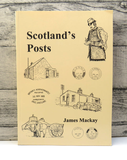 Scotland's Posts By James A. Mackay 2000, front cover