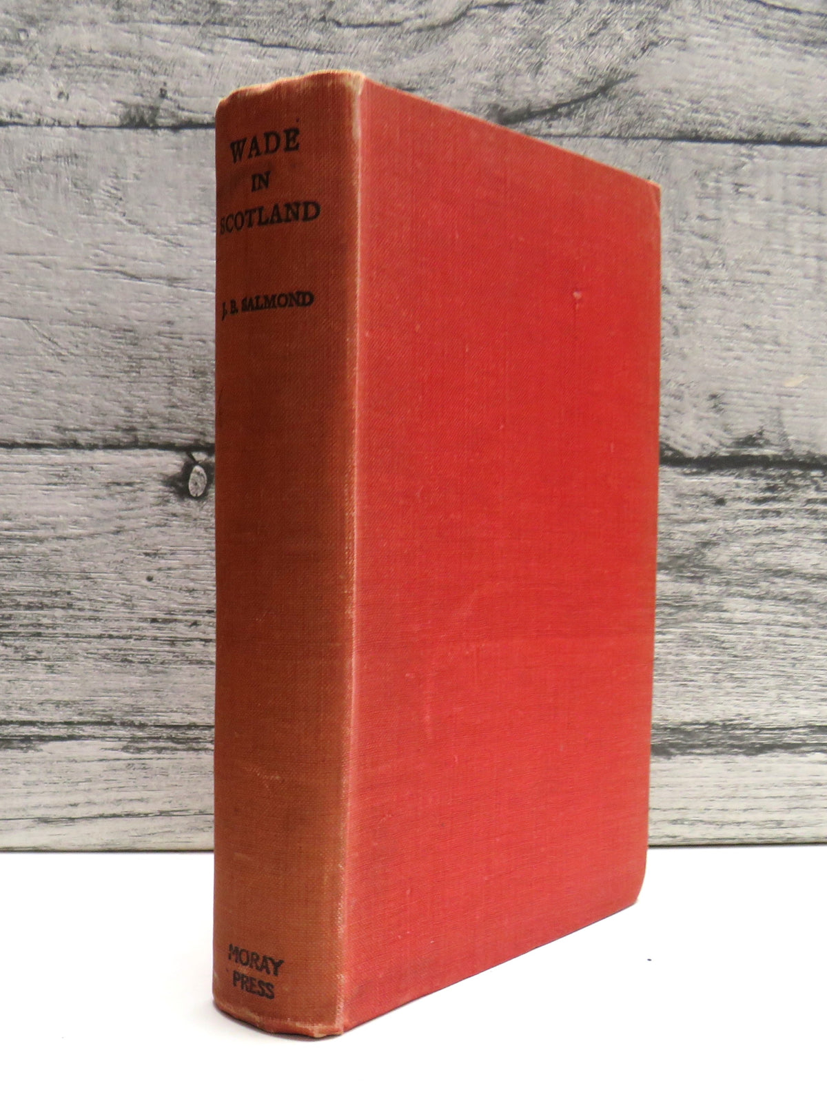 Wade In Scotland By J.B. Salmond 1938 book front cover