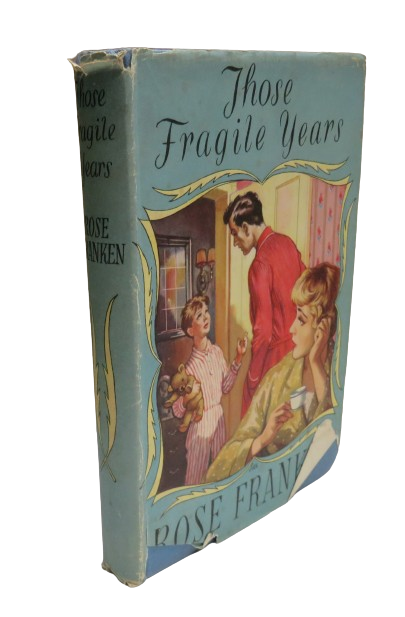 Those Fragile Years A Claudia Novel By Rose Franken book front cover