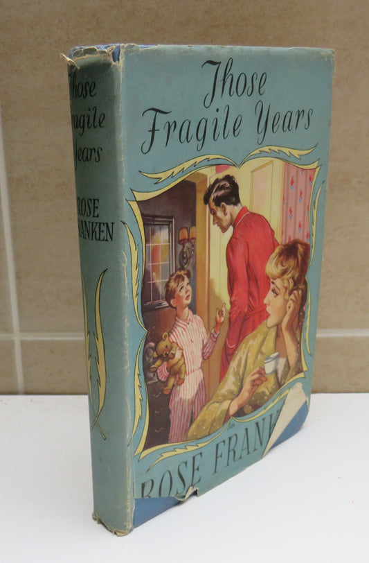 Those Fragile Years A Claudia Novel By Rose Franken