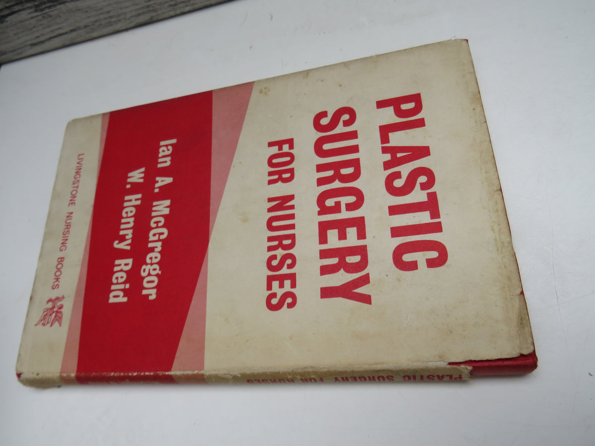 Plastic Surgery For Nurses By Ian A. McGregor and Wm. Henry Reid 1966 Author signed book image 2