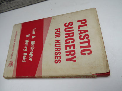Plastic Surgery For Nurses By Ian A. McGregor and Wm. Henry Reid 1966 Author signed book image 2