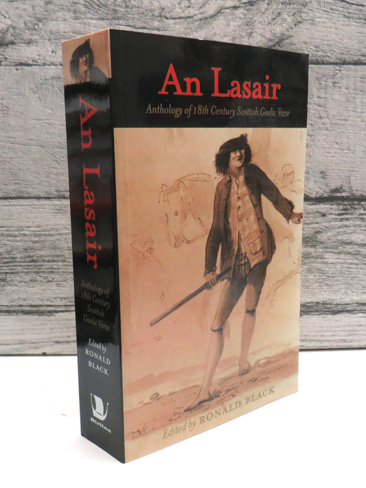 An Lasair Anthology of 18th Century Scottish Gaelic Verse Edited by Ronald Black 2001, front cover