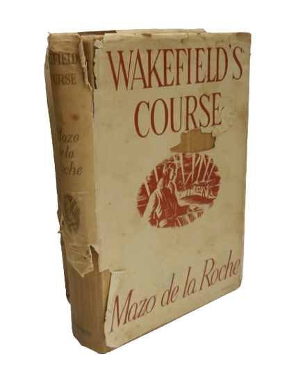 Wakefield's Course By Mazo De La Roche 1952 book front cover