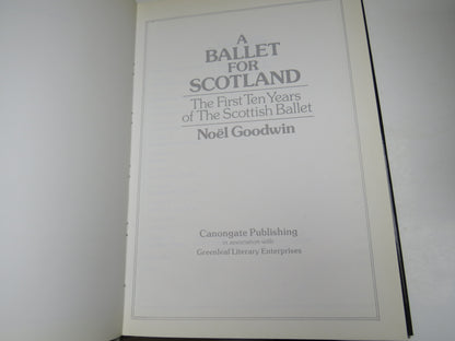 A Ballet For Scotland The First Ten Years Of The Scottish Balley By Noel Goodwin 1979 book image 3