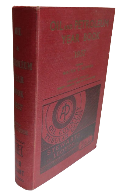 Oil and Petroleum Year Book 1957 Compiled  By Walter E. Skinner book front cover