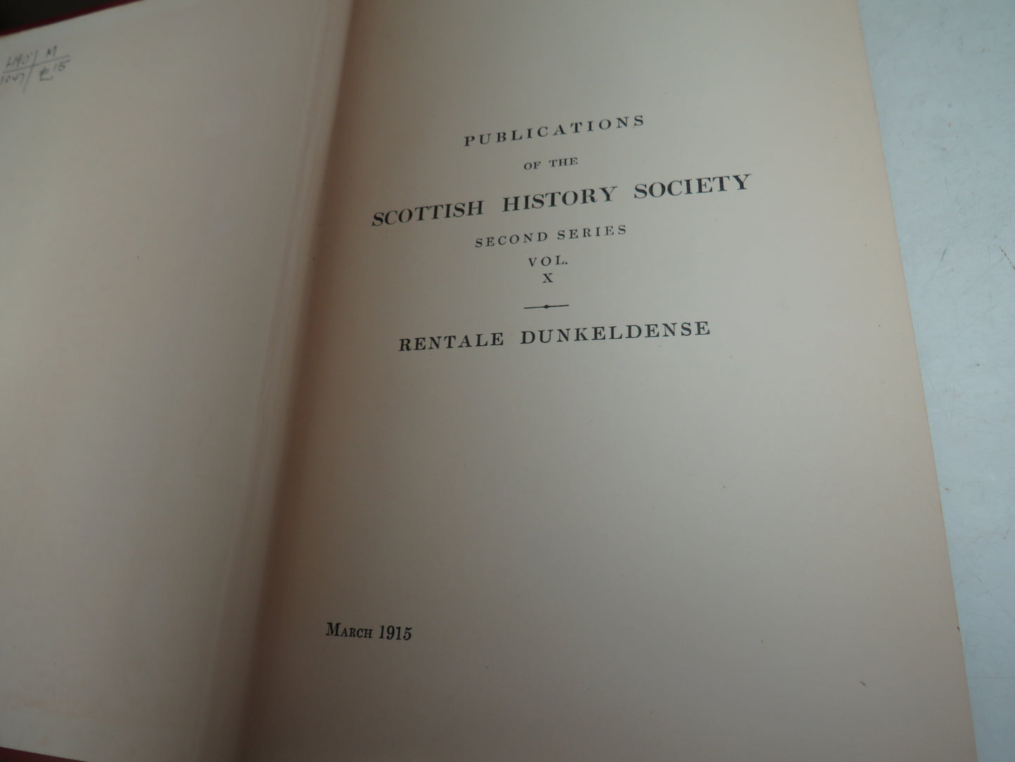 Rentale Dunkeldense Being Accounts of the Bishopric (A.D. 1505-1517) With Myln's Lives of the Bishops' (A.D. 1483-1517) Translated and Edited By Robert Kerr Hannay 1915, book image 4