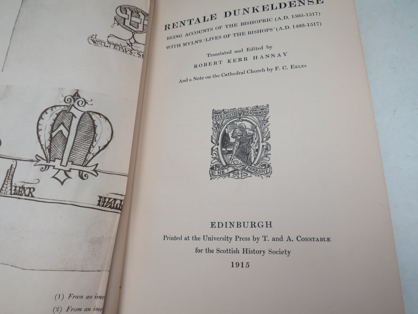 Rentale Dunkeldense Being Accounts of the Bishopric (A.D. 1505-1517) With Myln's Lives of the Bishops' (A.D. 1483-1517) Translated and Edited By Robert Kerr Hannay 1915, book image 5