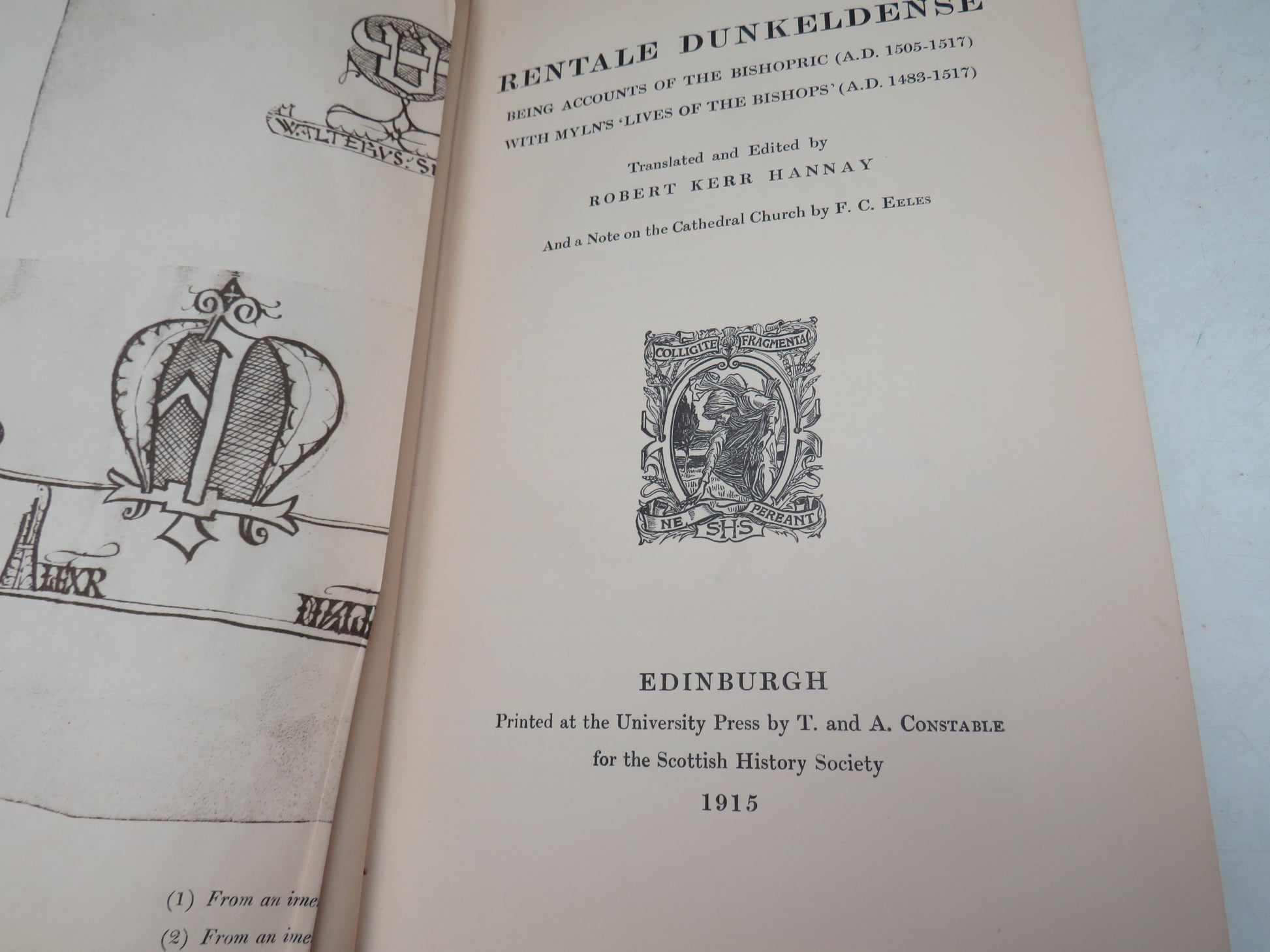 Rentale Dunkeldense Being Accounts of the Bishopric (A.D. 1505-1517) With Myln's Lives of the Bishops' (A.D. 1483-1517) Translated and Edited By Robert Kerr Hannay 1915, book image 5