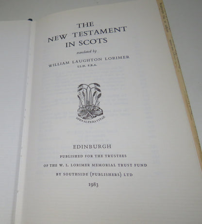 The New Testament In Scots Translated By William Laughton Lorimer 1983 book image 4