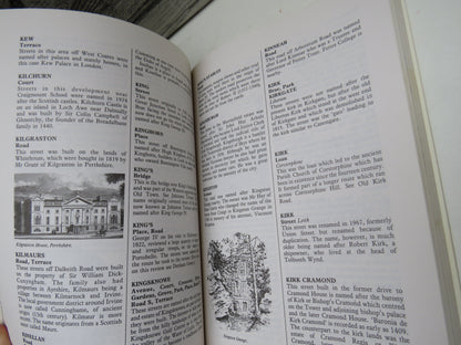 The Streets of Edinburgh A Notebook Explaining The Origins and Derivations of the Streets and Closes of the City With 300 Illustrations and Maps