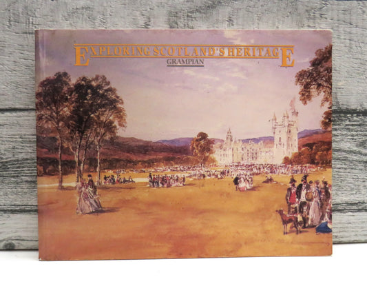 Exploring Scotland's Heritage Grampian By Ian A G Shepherd 1986 book front cover